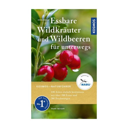 Essbare Wildkr&auml;uter und Wildbeeren f&uuml;r unterwegs